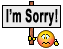 I'm Sorry :sorry: